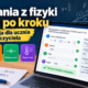 Zadania z Fizyki | Radość Programowania